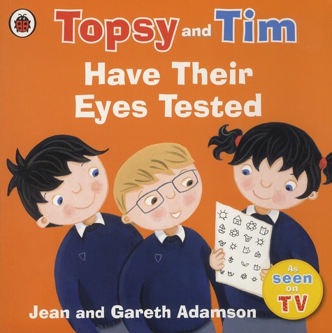 Jean Adamson et Gareth Adamson - Topsy and Tim Have Their Eyes Tested.
