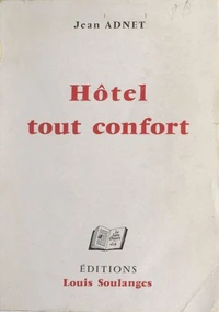 Hôtel tout confort