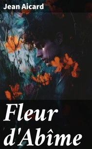 Fleur d'Abîme