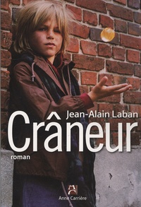 Jean-Alain Laban - Crâneur.
