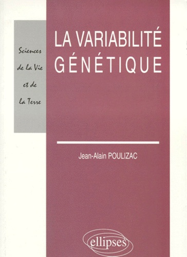 Jean-Alain Poulizac - La variabilité génétique.