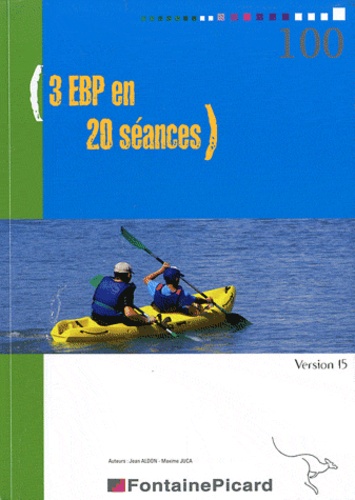 Jean Aldon et Maxime Juca - 3 EBP en 20 séances - Version 15.