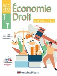 Jean Aldon et Orab Benidjer - Economie-Droit 1re Tle Bac Pro tertiaires - Modules 3, 4 & 5 Corrigé.