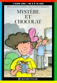 Jean Alessandrini et Jean-Louis Besson - Mystere Et Chocolat.
