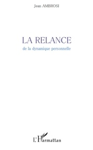 Jean Ambrosi - La relance de la dynamique personnelle.