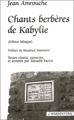 Chants berbères de Kabylie. Edition bilingue français-berbère