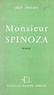 Jean Anglada - Monsieur Spinoza.