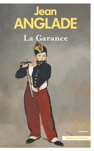 Jean Anglade - La Garance.