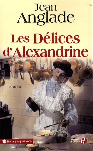 Les délices d'Alexandrine - Occasion