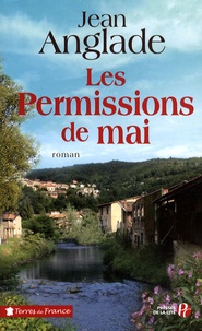 Jean Anglade - Les permissions de mai.