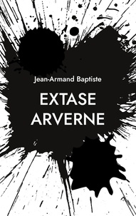 Livres à télécharger sur ipods Extase Arverne (Litterature Francaise)