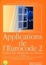 Jean-Armand Calgaro et Jacques Cortade - Applications de l'Eurocode 2 - Calcul des bâtiments en béton.