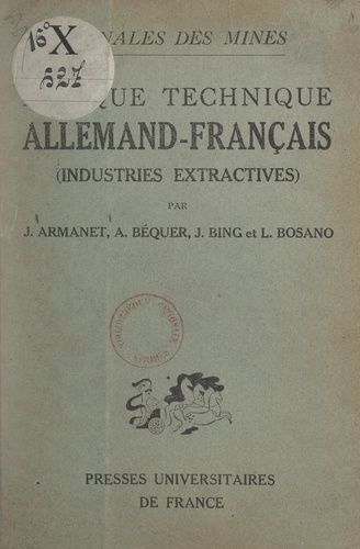 Lexique technique allemand-français. Industries extractives