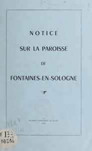 Jean Arnoult - Notice sur la paroisse de Fontaines-en-Sologne.