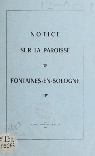 Notice sur la paroisse de Fontaines-en-Sologne