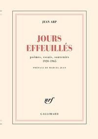 Jean Arp - Jours effeuillés - Poèmes, essais, souvenirs, 1920-1965.
