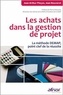 Jean-Arthur Pinçon et Jean Bouverot - Les achats dans la gestion de projet - La méthode DEMAP, point clef de la réussite.