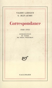 Jean Aubry et Valery Larbaud - Correspondance 1920-1935.