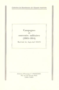 Campagnes et souvenirs militaires (1805-1814)