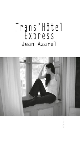 Jean Azarel - Trans'Hôtel Express.
