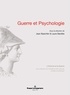 Jean Baechler et Laure Bardiès - Guerre et psychologie.