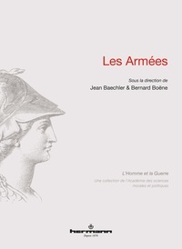 Jean Baechler et Bernard Boëne - Les Armées.