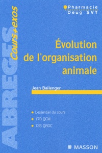 Jean Bailenger - Pharmacie Deug Svt Evolution De L'Organisation Animale.