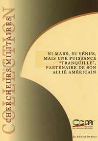 Ni Mars, ni Vénus, mais une puissance "tranquille", partenaire de son allié américain