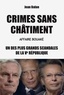 Jean Balan - Crimes sans châtiment - Affaire Bouaké, l'un des plus grands scandales de la Ve République.