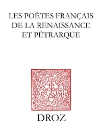 Jean Balsamo - Les poètes français de la Renaissance et Pétrarque.