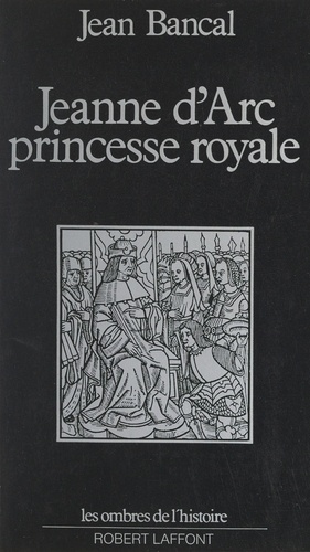 Jeanne d'Arc, princesse royale