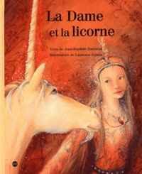 Jean-Baptiste Baronian - La Dame Et La Licorne.
