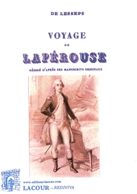 Voyage de Lapérouse rédigé d'après ses manuscrits originaux