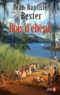 Jean-Baptiste Bester - Bois d'ébène.