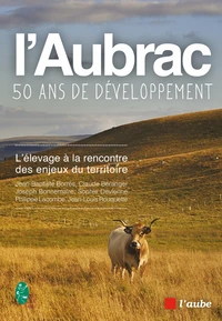 L'Aubrac, cinquante ans de développement