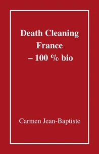 Death Cleaning France – 100 % bio