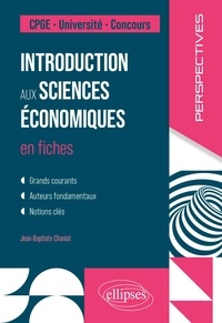 Jean-Baptiste Chaniot - Introduction aux sciences économiques en fiches.