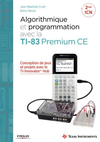 Algorithmique et programmation avec la TI-83 premium CE