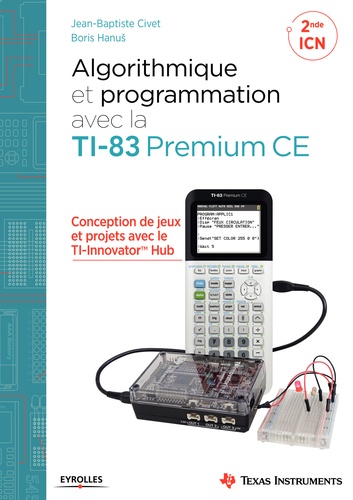 Algorithmique et programmation avec la TI-83... de Jean-Baptiste Civet -  Grand Format - Livre - Decitre