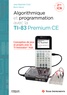Jean-Baptiste Civet et Boris Hanus - Algorithmique et programmation avec la TI-83 premium CE.