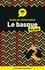 Le basque. Guide de conversation pour les nuls 3e édition