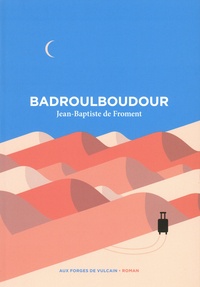 Jean-Baptiste de Froment - Badroulboudour.