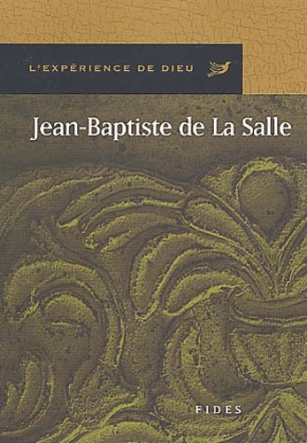 Jean-Baptiste de La Salle et Gilles Beaudet - Jean-Baptiste De La Salle.