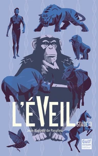 L'Eveil Stade 3