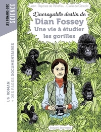 Jean-Baptiste de Panafieu - L'incroyable destin de Dian Fossey.