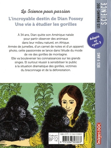 L'incroyable destin de Dian Fossey. Une vie à étudier les gorilles