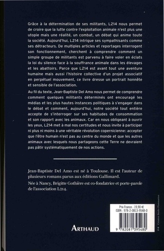 L214 - Une voix pour les animaux de Jean-Baptiste Del Amo - Grand Format -  Livre - Decitre