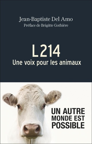 L214. Une voix pour les animaux