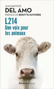 Jean-Baptiste Del Amo - L214 - Une voix pour les animaux.