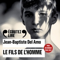 Jean-Baptiste Del Amo - Le fils de l'homme.